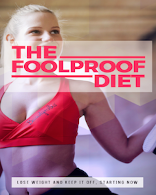 The Fool proof Diet Pack: A Step-by-Step Guide to Lose Weight and Keep It Off