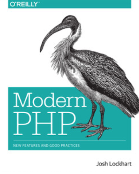 Modern PHP: New Features & Good Practices (By Josh Lockhart)