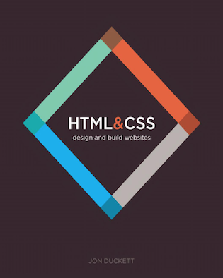 HTML & CSS: Design and Build websites (By Jon Duckett)
