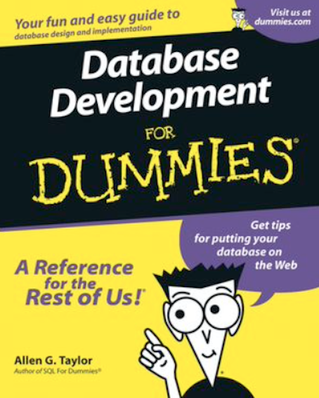 Database Development For Dummies (By Allen G. Taylor)