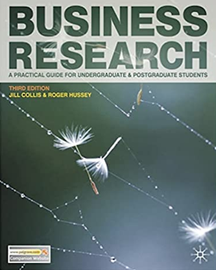Business Research: A Practical Guide for Undergraduate and Postgraduate Students