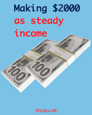 Making $2,000 as steady income